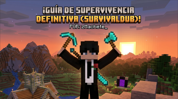 🛡️ Guía de Supervivencia: Primeros pasos, Economía, Facciones y PvP.